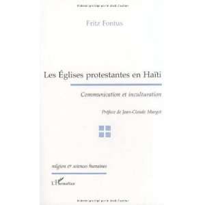  Les Eglises protestantes en Haïti  Communication et 