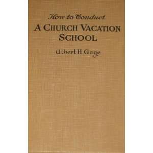  How to Conduct a Church Vacation School Books