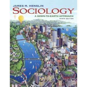  Sociology A Down to Earth Approach 9e Ninth 9th Edition Ed 