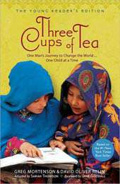 Three Cups of Tea (Young Readers Edition) by Greg Mortenson 