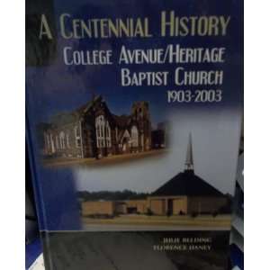  A Centennial History College Avenue/Heritage Baptist 