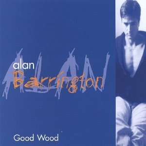  Good Wood Alan Barrington Music