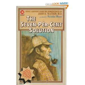  THE SEVEN PER CENT SOLUTION Being a Reprint from the 