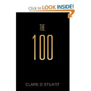  The 100 (9781466913622) CLARK D STUART Books