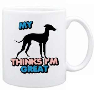  New  My Italian Greyhound Thinks I Am Great  Mug Dog 