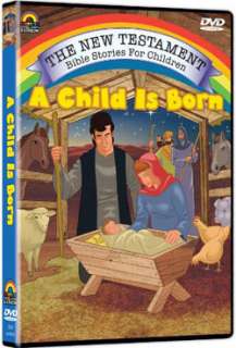 The New Testament Bible Stories for Children A Child Is Born (DVD 