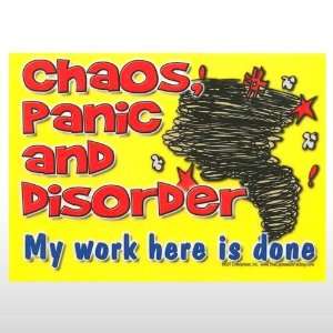  Chaos, Panic And Disorder Fun Sign Toys & Games