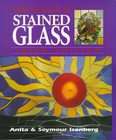 How to Work in Stained Glass by Anita Isenberg and Seymour Isenberg 