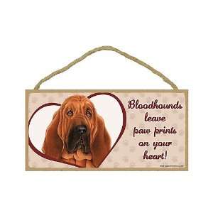 Bloodhound   leave paw prints on your heart Door Sign 5 