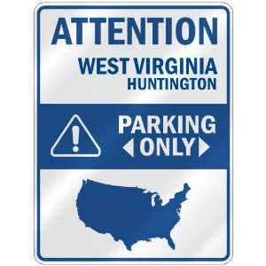  ATTENTION  HUNTINGTON PARKING ONLY  PARKING SIGN USA CITY 