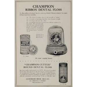  1922 Ad Champion Dental Floss Gudebrod Bros. Silk Co 