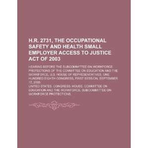  H.R. 2731, the Occupational Safety and Health Small 