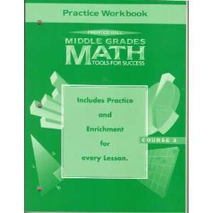  Prentice Hall Middle Grade Math, Tools for Success, Course 