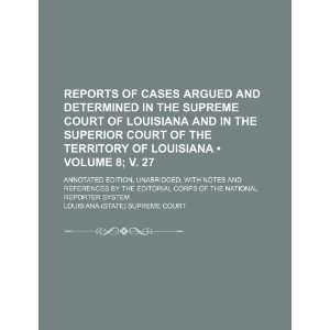  of Louisiana and in the Superior Court of the Territory of Louisiana 