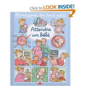  Attendre Un Bebe (French Edition) (9782215082484 