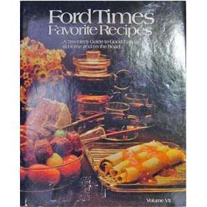  Ford Times Favorite Recipes A Travelers Guide to Good 
