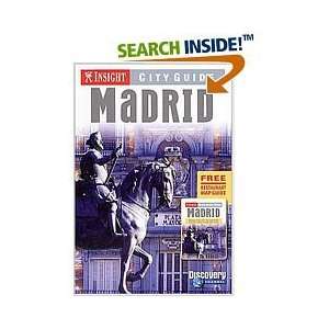  Insight City Guide Madrid 2005 (9789812582379) Dorothy 