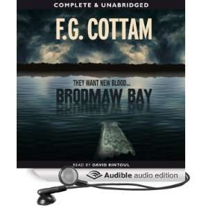   Brodmaw Bay (Audible Audio Edition) F.G. Cottam, David Rintoul Books