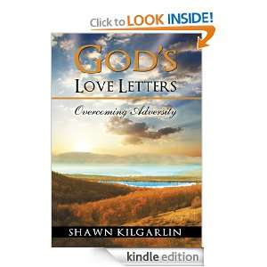 Gods Love Letters SHAWN KILGARLIN  Kindle Store