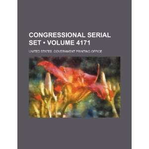   Volume 4171) (9781235702679) United States. Government Office Books