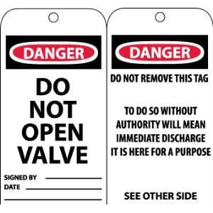 Accident Prevention Tags, Danger Do Not Open Valve, 6X3, Unrip Vinyl 