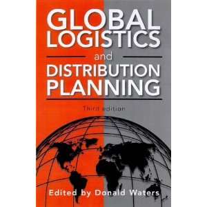  Global Logistics & Distribution Planning, 3e 