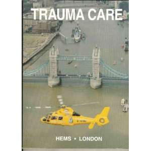 com Trauma care Helicopter Emergency Medical Service (HEMS), London 