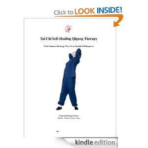 Tai Chi Self Healing Qigong Therapy (Tai Chi and Healing) Owen Liao 