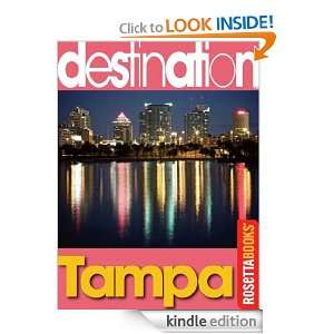 Destination Tampa Destination Editors  Kindle Store