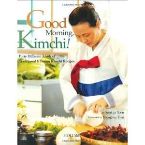   & Fusion Kimchi Recipes [Perfect Paperback] Sook ja Yoon Books