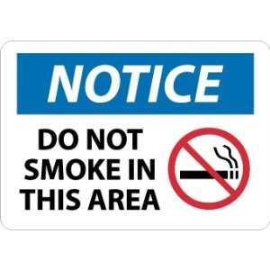 Notice, Do Not Smoke In This Area, Graphic, 10X14, .040 Aluminum 