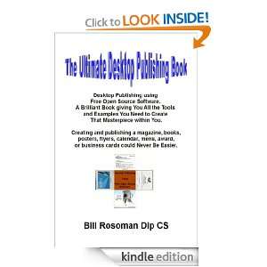 The Ultimate Desktop Publishing Book Bill Rosoman  Kindle 