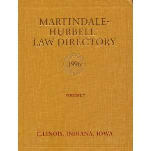   Law Directory, Volume 7   Illinois Indiana Iowa) (9781561601875