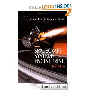 Spacecraft Systems Engineering Peter Fortescue, John Stark, Graham 