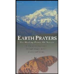  Earth Prayers   The Healing Power of Nature (A Relaxation 
