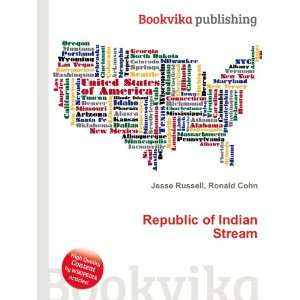  Republic of Indian Stream Ronald Cohn Jesse Russell 