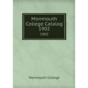  Monmouth College Catalog. 1902 Monmouth College Books
