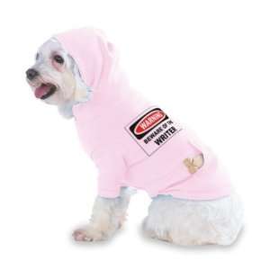  BEWARE OF THE WRITER Hooded (Hoody) T Shirt with pocket for your Dog 