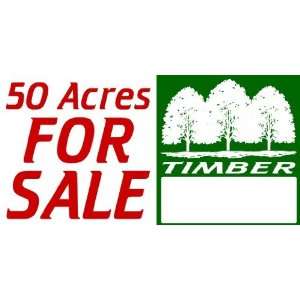  3x6 Vinyl Banner   Acres For Sale Timber 