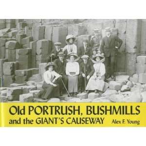  Old Portrush, Bushmills and the Giants Causeway 