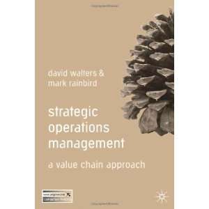   Management A Value Chain Approach [Paperback] David Walters Books