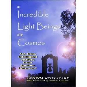  The Incredible Light Beings of the Cosmos [Paperback 