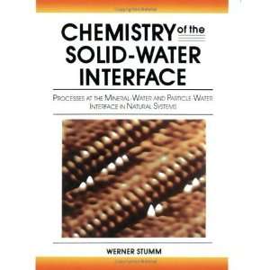 the Solid Water Interface Processes at the Mineral Water and Particle 