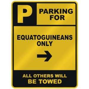   FOR  EQUATOGUINEAN ONLY  PARKING SIGN COUNTRY EQUATORIAL GUINEA
