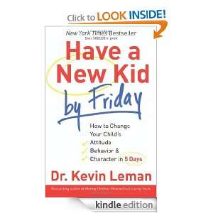   & Character in 5 Days Dr. Kevin Leman  Kindle Store