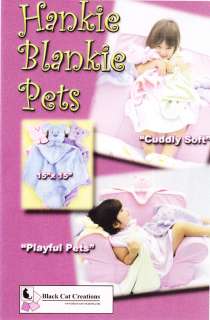 Black Cat Creations~HANKIE BLANKIE PETS~Blanket Pattern~Sale  