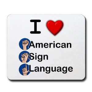  I Heart ASL Cool Mousepad by 