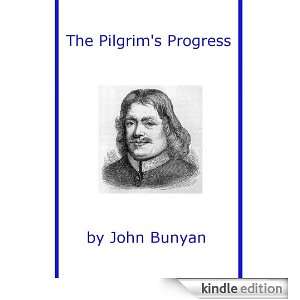 The Pilgrims Progress John Bunyan  Kindle Store