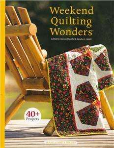 WEEKEND QUILTING WONDERS Quilt Patterns Book ~ NEW  