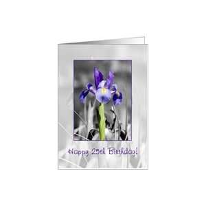  Selectively colored blue iris   Happy 25th Birthday Card 